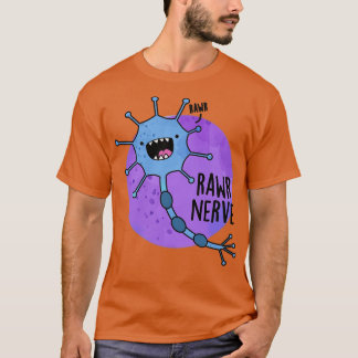 Camiseta Rawr Nerve Cute Neuron Nerve Pun 1