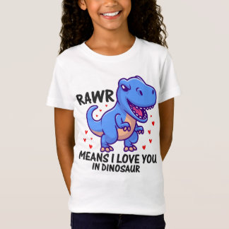 Camiseta RAWR Significa Que Te Amo En Dinosaurio