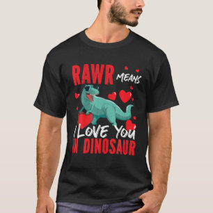 Camiseta Rawr Significa Que Te Amo En El Diseño De Los Cora