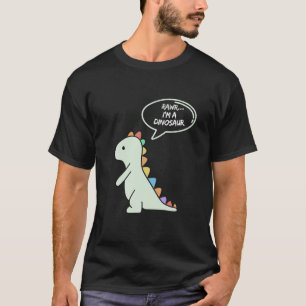 Camiseta Rawr soy un divertido dinosaurio y lindo soy un di
