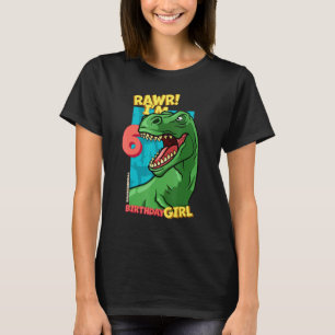 Camiseta Rawr Tengo 6 Chicas de cumpleaños 6 Dino Tyrann