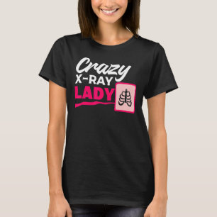 Camiseta Rayos X Locos Radiología Radiología X Rad Radiólog