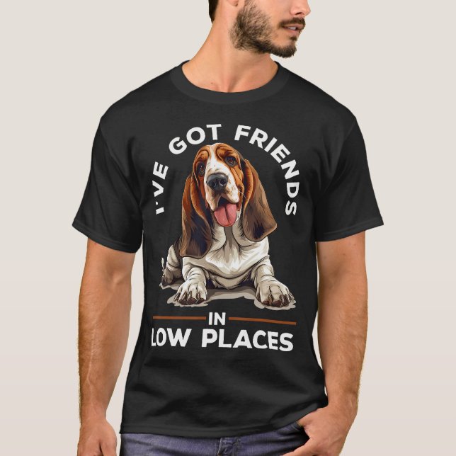Camiseta Raza De Perro Basset Hound Tengo Amigos En Baja Pl (Anverso)