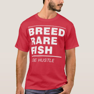 Camiseta Raza Raras Hustle Del Lado Del Pescado