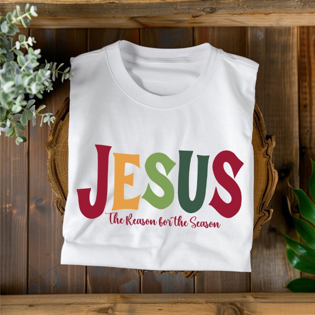 Camiseta Razón de Jesús para los Navidades cristianos de te (Subido por el creador)