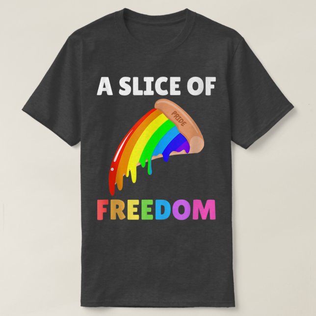 Camiseta Razón De La Libertad Pizza Orgullo Gay Arcoiris Gr (Diseño del anverso)