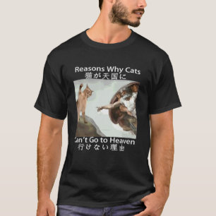 Camiseta Razones Por Las Que Los Gatos No Pueden Ir Al Ciel