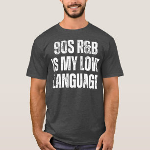 Camiseta RB de los 90 es mi lenguaje de amor 2