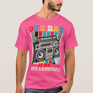 Camiseta Rb De Mujeres 90 Es Mi Lenguaje De Amor Rnb Amante