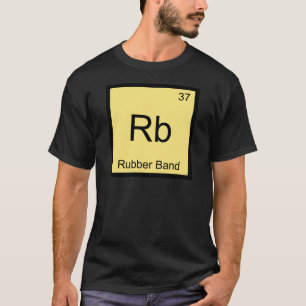 Camiseta Rb - Símbolo de elemento de química divertida de
