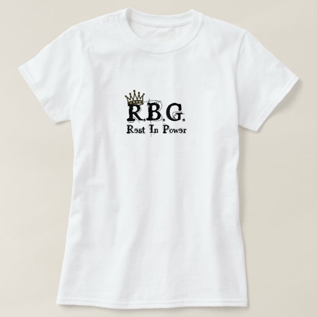 Camiseta RBG Descansa En El Poder, Blanco (Diseño del anverso)