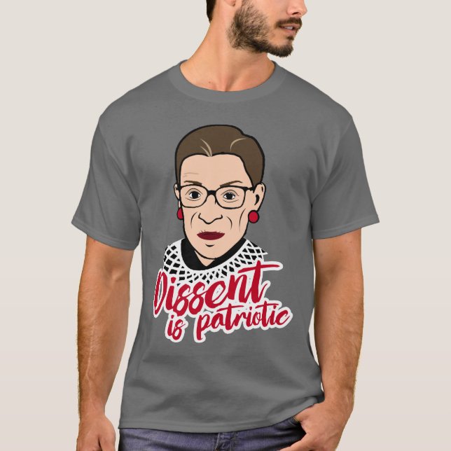 Camiseta RBG: La disidencia es patriótica (Anverso)