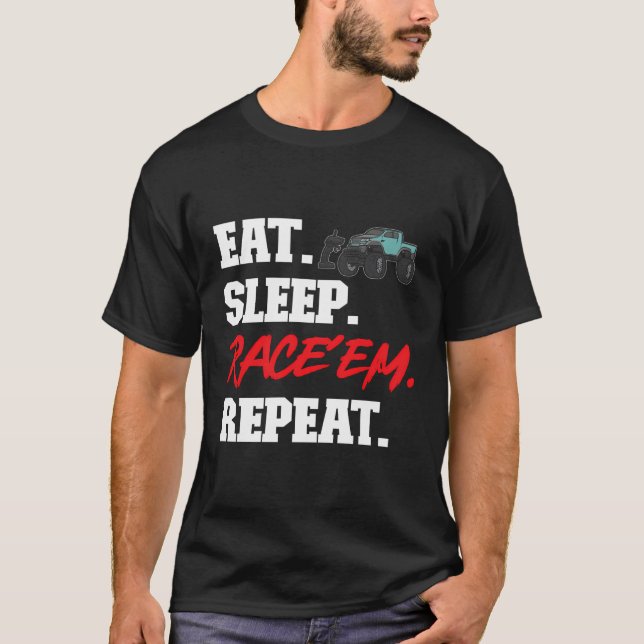 Camiseta Rc Cars Eat Sleep Race'Em Repetir Radio Controlado (Anverso)