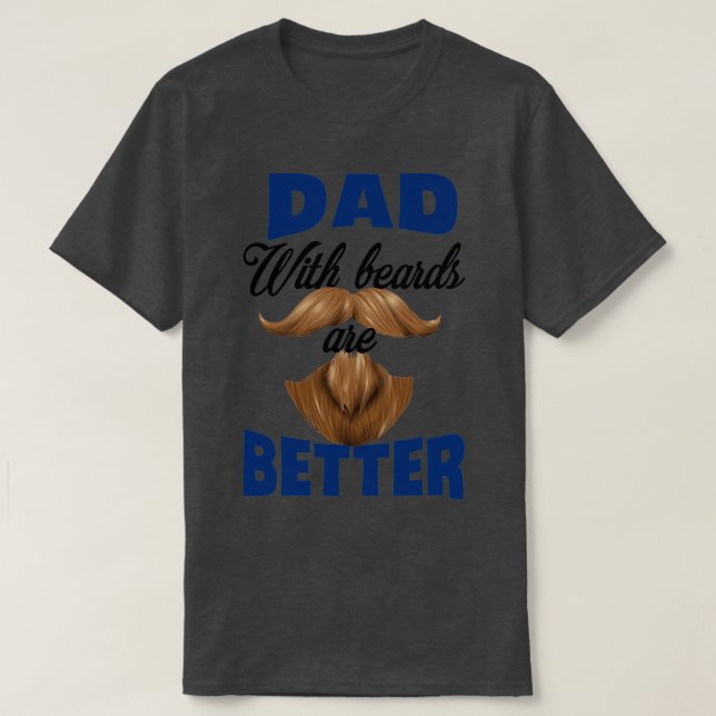 Camiseta RD Dad With Beart are Better Fathers Day Shirt 1 (Diseño del anverso)
