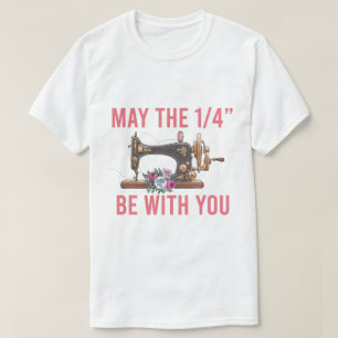 Camiseta RD May 14 Be With You Shirt, Quilling Shirt