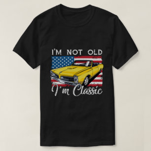Camiseta RD No soy viejo soy el coche gracioso de la bander