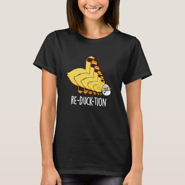 Camiseta Re-duck-tion Funny Animal Duck Pun Dark BG (Anverso)