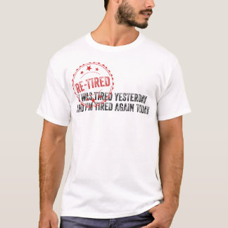Camiseta Re-Tired Definition Funny Sarcastic Quote