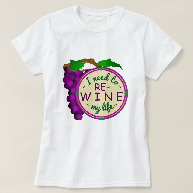 Camiseta Re-Vino divertido del snob del vino mi retruécano (Diseño del anverso)