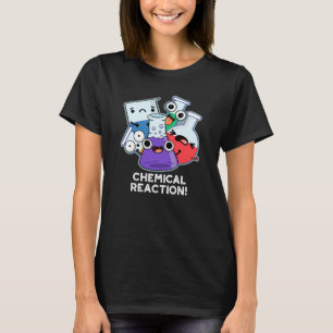 Camiseta Reacción química Graciosa Química Pun Dark BG
