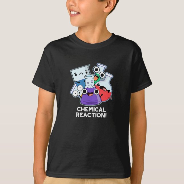 Camiseta Reacción química Graciosa Química Pun Dark BG (Anverso)