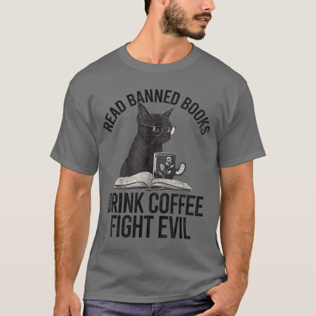 Camiseta Read Banned Books Drink Coffee Fight Evil Black Ca (Anverso)