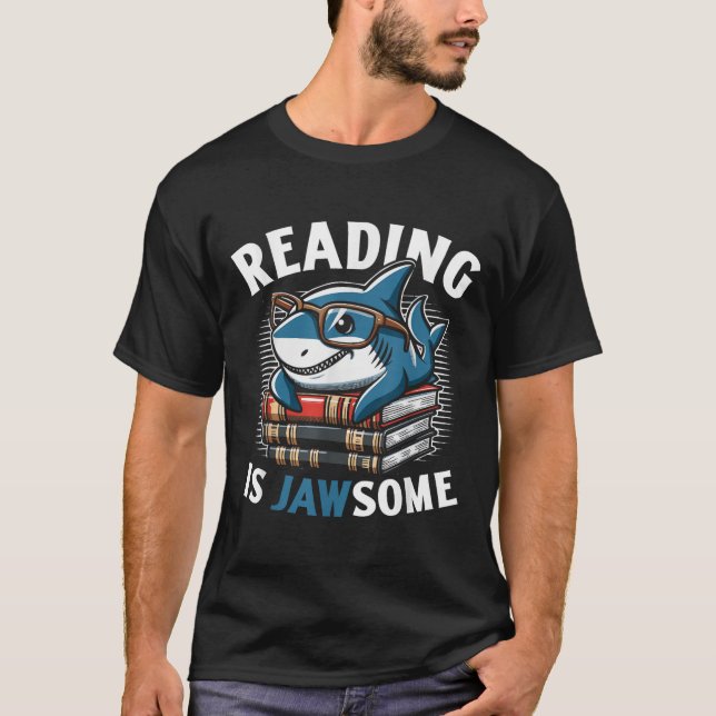 Camiseta Reading Is Jawsome Shark Books Bookworm Reader  (Anverso)