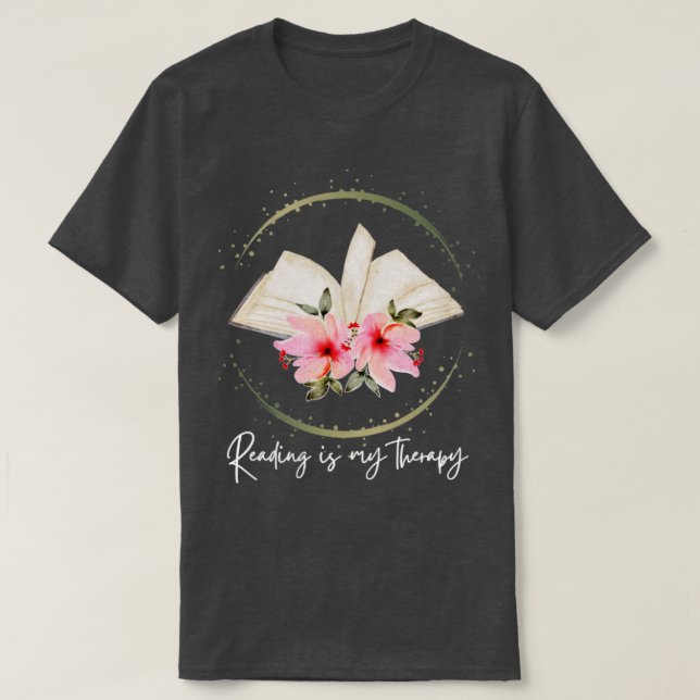 Camiseta Reading is My Theraphy (Diseño del anverso)