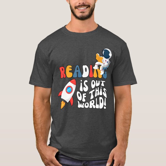 Camiseta Reading is out of this World Space Book Lover Teac (Anverso)
