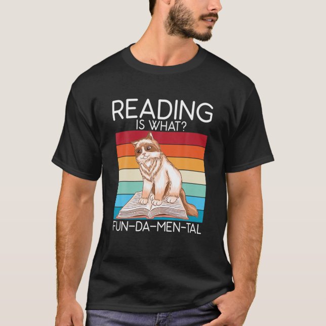 Camiseta Reading Is What FUNDAMENTAL Book Lover (Anverso)