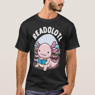 Camiseta Readolotl Axolotl Lecturas Libros Lectores Bookwor
