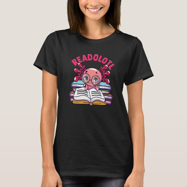 Camiseta Readolotl Axolotl Leer libro Bookworm (Anverso)