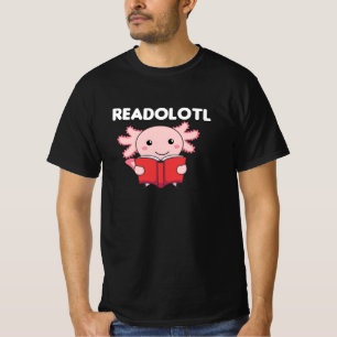 Camiseta Readolotl Un Axolotl Que Lee Muchos Libros