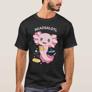 Camiseta Readsalotl Axolotl Cute Leer libro Bookworm Axo