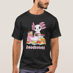 Camiseta Readsolotl Axolotl Reading Books Library Librarian