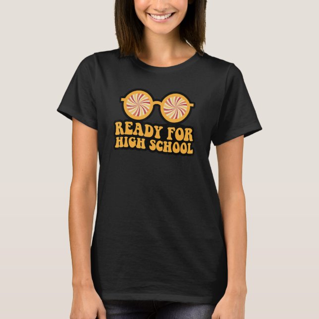 Camiseta Ready For High School Back To School Freshman High (Anverso)