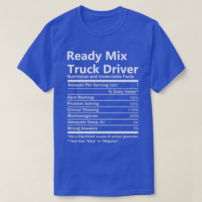 Camiseta Ready Mix Truck Driver Nutrition Factors Job Gift  (Diseño del anverso)