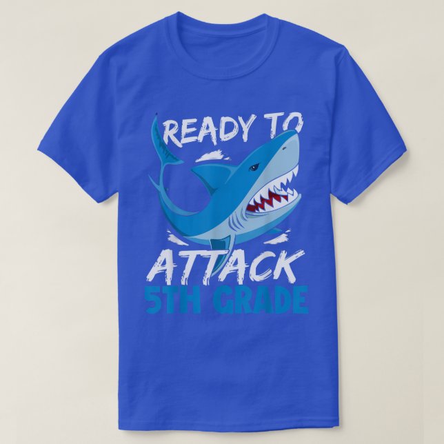 Camiseta Ready To Attack 5th Grade Funny Shark Lover Back T (Diseño del anverso)