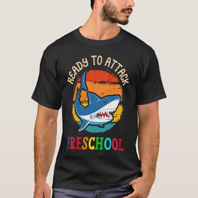 Camiseta Ready to Attack Preschool  Shark First Back to Sch (Anverso)