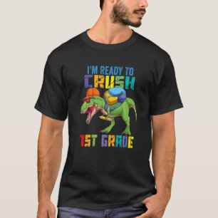 Camiseta Ready To Crush 1st First Grade Dinosaur Trex Dino