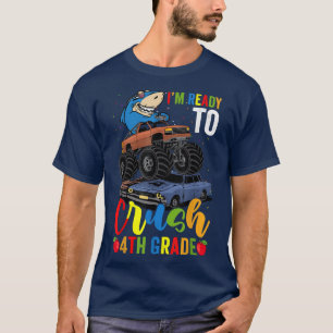 Camiseta Ready To Crush 4th Grade Shark Monster Truck Back 
