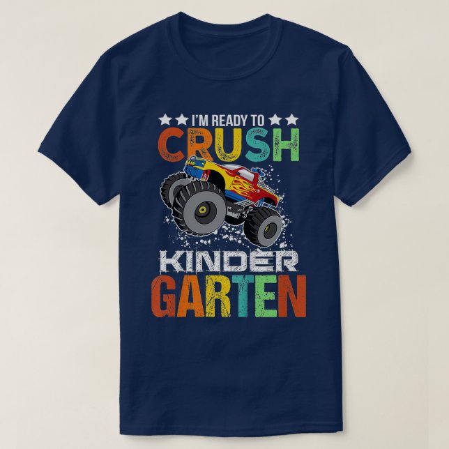 Camiseta Ready To Crush Kindergarten Monster Truck (Diseño del anverso)