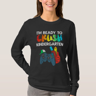 Camiseta Ready To Crush Kindergarten Video Gamer First Day 