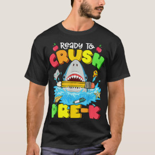 Camiseta Ready To Crush PreK Shark Back To School