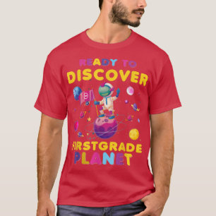 Camiseta Ready To Discover first grade Astronaut Back To Sc