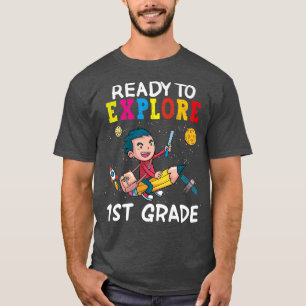 Camiseta Ready To Eplore 1st Grade Back To School Space Epl
