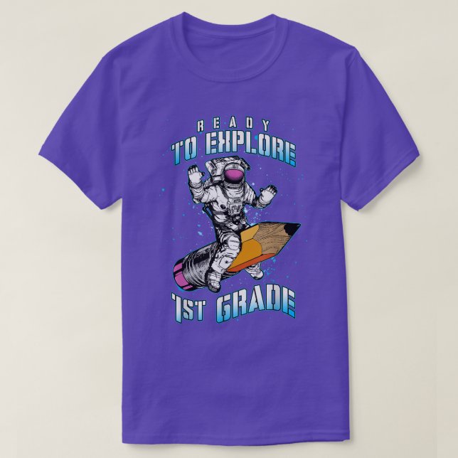 Camiseta Ready To Explore 1st Grade Astronaut Back To Schoo (Diseño del anverso)