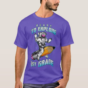 Camiseta Ready To Explore 1st Grade Astronaut Back To Schoo