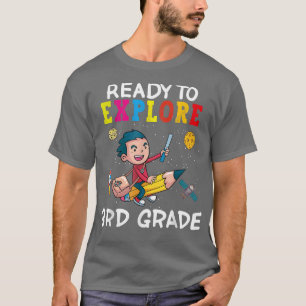 Camiseta Ready To Explore 3rd Grade Back To School Space Ex