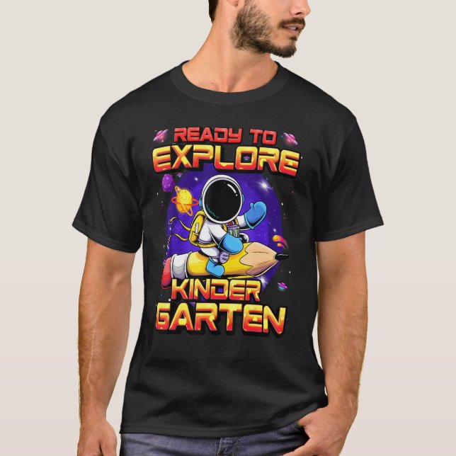 Camiseta Ready To Explore Kindergarten Astronaut Back To Sc (Anverso)